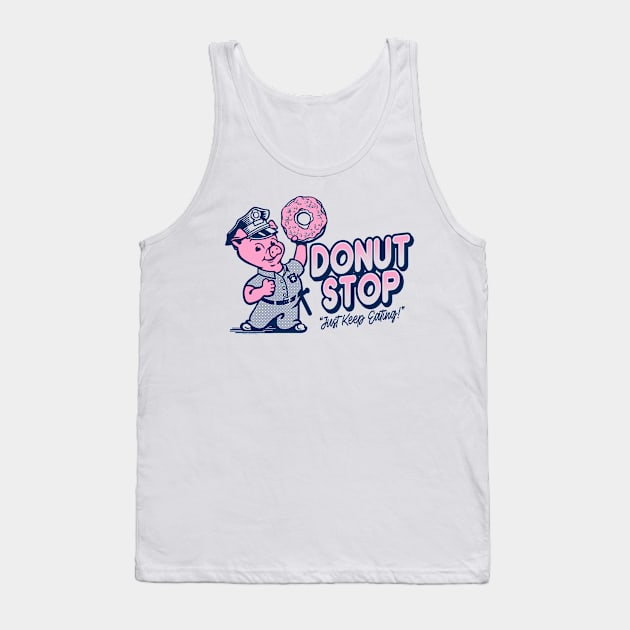 DONUT STOP Tank Top by ROBZILLA